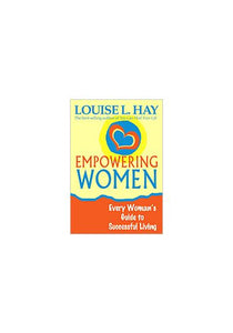 Empowering Women - Louise Hay - BOOK