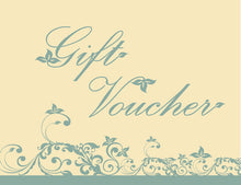 Load image into Gallery viewer, *Gift Vouchers* Starting at $10.00