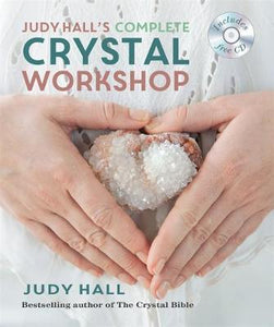 Judy Hall's Complete Crystal Workshop - BOOK with FREE CD