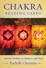 Load image into Gallery viewer, CHAKRA READING CARDS, ANCIENT WISDOM TO BALANCE AND HEAL By: Rachelle Charman